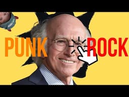 The Unbelievable Punk Rock Of Larry David | Ep 5