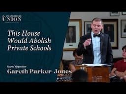 Gareth Parker-Jones | This House Would Abolish Private Schools | Cambridge Union