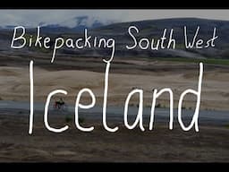 Bikepacking South West Iceland