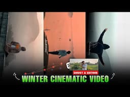 Instagram Trending Winter CINEMATIC Video Shoot & Editing | Capcut Winter Color grading | tutorial