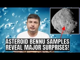 NASA Discovers Surprising Composition In Asteroid Bennu Samples