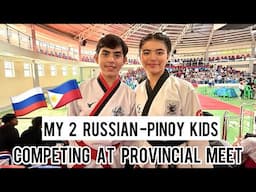 My 2 Russian Filipino Kids Competing at PROVINCIAL MEET