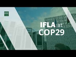 IFLA participates in COP29 Azerbaijan