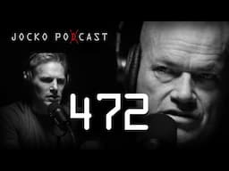 Jocko Podcast 472: Avoiding the Pressure Won't Get You Anywhere. W/ Matt Hasby