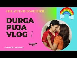 Durga Puja special vlog 💙🧿 #lgbtqvlogs #lgbtqa #minivlog #love #loveislove #lgbtvlog