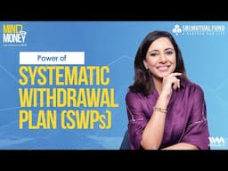 SWP: The Smart Way to Plan Your Cash Flow