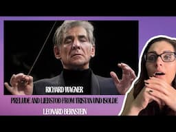 Richard Wagner - Prelude and Liebstod from Tristan und Isolde (Leonard Bernstein | Fan Request |