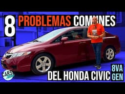 Antes de Comprar un Honda Civic (8va Generacion) MIRA ESTE VIDEO! *CarsLatino*