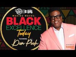 Don Pooh shares how he built the largest Black owned establishment in Times Square NYC.