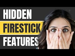 HIDDEN FIRESTICK FEATURES REVEALED!!