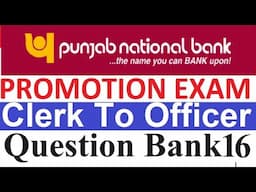 [PNB] Punjab National Bank Promotion Exam Clerk To Officer [Question Bank 16]