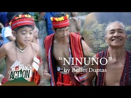 SPECIALS: NINUNO by Bullet Dumas #WIAIfugaoSagada