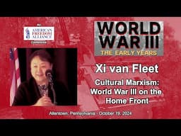 Xi van Fleet: Cultural Marxism: World War III on the Home Front