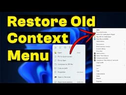 How to Restore The Old Context Menu in Windows 11