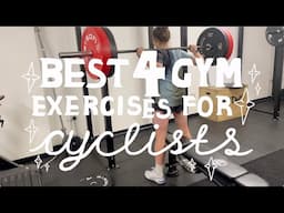 BEST 4 gym exercises for cyclists