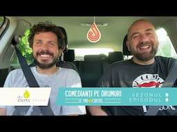 Comedianți pe drumuri - Sezon 5 Episod 8