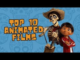 Top 10 Animated Films