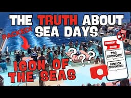 What a Sea Day on ICON OF THE SEAS Is Really Like | Rumors Addressed!