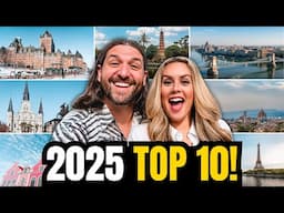 Top 10 Places You Need to Visit in 2025