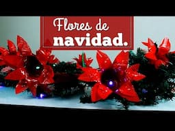 CÓMO HACER UNAS FLORES NAVIDEÑAS // MATERIAL RECICLADO //MAKING SOME FLOWERS CHRISTMAS // RECYCLED