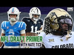 Jayden, Josh and NFL Draft Primer with Nate Tice