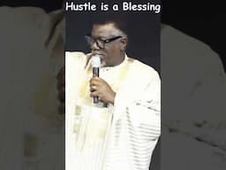 Hustle is a Blessing, Don't Underestimate Your Hustle - Pastor Mensa Otabil