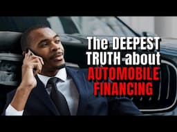 Car finance explained | The Deepest Truth About Automobile Financing