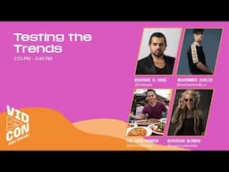 Testing The Trends | VidCon Abu Dhabi