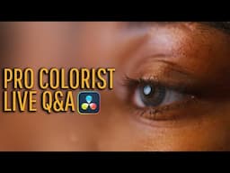 Pro Colorist Answers Your Grading Questions