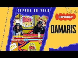 DAMARIS (Especial Colombianos) / Zapada EN VIVO en UN POCO DE RUIDO !