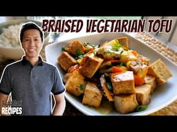 Braised Tofu with Vegetables | Vegetarian Tofu Recipes | Chinese Tofu Recipes