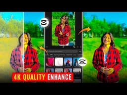 Convert Low Quality Video Into High Quality Video In Capcut | Trending 4K Video Editing In Capcut