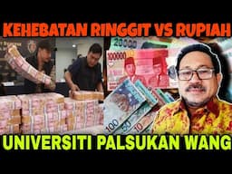 KEHEBATAN RINGGIT DI BANDING RUPIAH ⁉️ UNIVERSITI PALSUKAN WANG