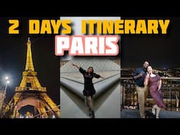 2 Days in PARIS: The Perfect Itinerary for First-Time Visitors | Eiffel Tower & Louvre Museum