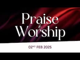 PRAISE & WORSHIP | 02nd February 2025 @ 8:00 am (IST) | Bethel AG Church | Rev. Johnson V |