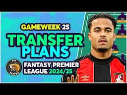 MY FPL GAMEWEEK 25 TRANSFER PLANS 🚨 | DOUBLE GAMEWEEK 25 TEAM! | Fantasy Premier League Tips 2024/25