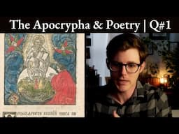 The Apocrypha and its Influence on Literature | Q&A #1 | 2025