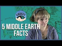 5 Things You May Not Know About Middle Earth