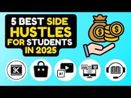 5 Best Side Hustles for Students in 2025 | Side Hustles in 2025