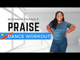 Beginner Friendly Gospel Dance Workout | Congolese Fan da na yo