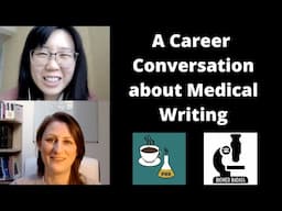 A Career Discussion about Medical Writing