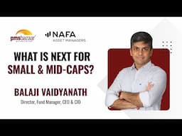 Small & Mid Caps in 2025 | PMS Fund Manager Balaji Vaidyanath’s Expert Insights