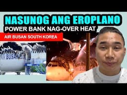 NASUNOG ANG EROPLANO DAHEL SA POWER BANK | AIR BUSAN POWER BANK SOUTH KOREA NEWS