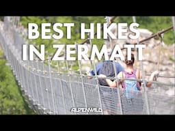 Best Hikes in Zermatt | Alpenwild