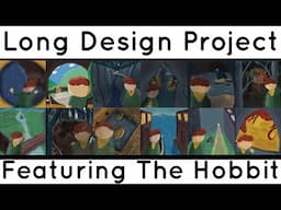 Benefits of Doing a Long Design Project | Featuring the Hobbit