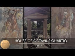 House of Octavius Quartio | Pompeii | Trojan War Frescoes | Hercules Frescoes | 4k