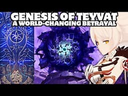 [5.2] Genesis of Teyvat - A World-Changing Betrayal