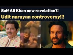 Saif Ali Khan new revelation?! Udit narayan controversy!!!