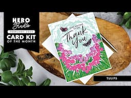 Hero Studio February 2025 Card Kit of the Month: Tulips