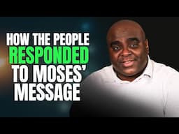 How the People Responded to Moses's Message - Morning Prayer